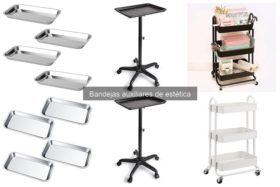 Alternativas a las Bandejas Auxiliares en Estética