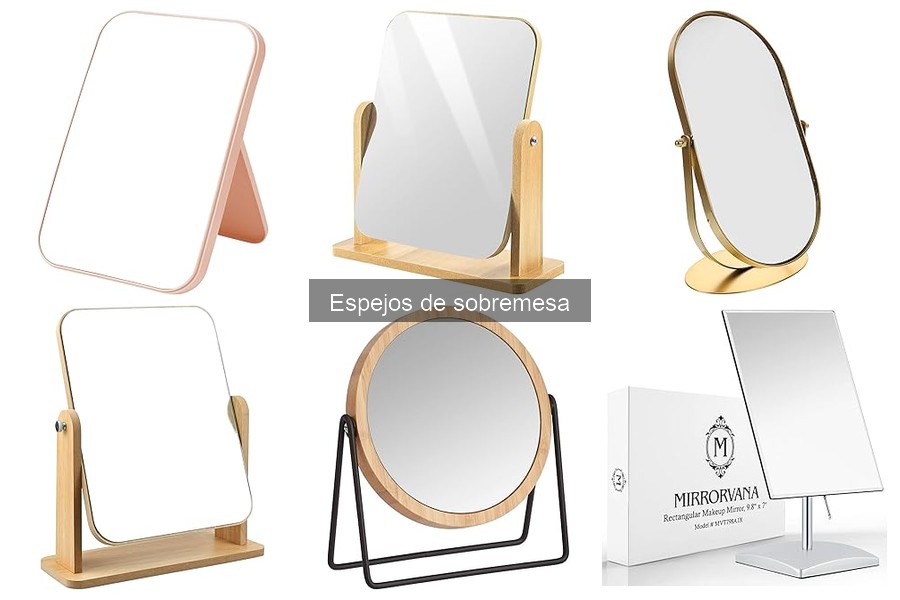 Cómo elegir el mejor espejo de sobremesa para maquillaje