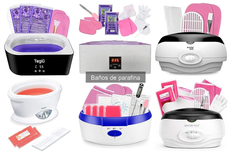 Compra baños de parafina al mejor precio y calidad
