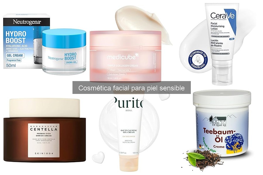 Cosmética Facial para Piel Sensible: Beneficios y Características