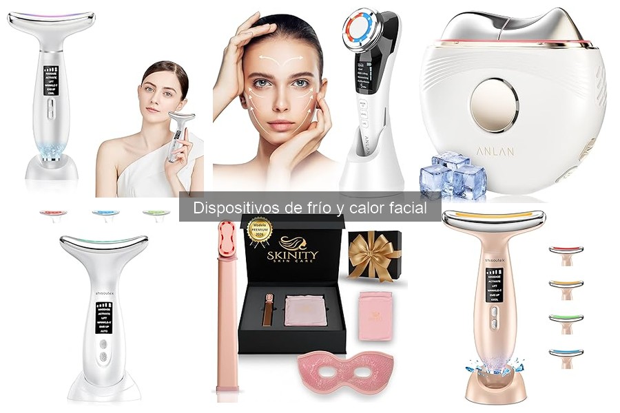 Dispositivos de Frío y Calor Facial: Beneficios y Funcionamiento