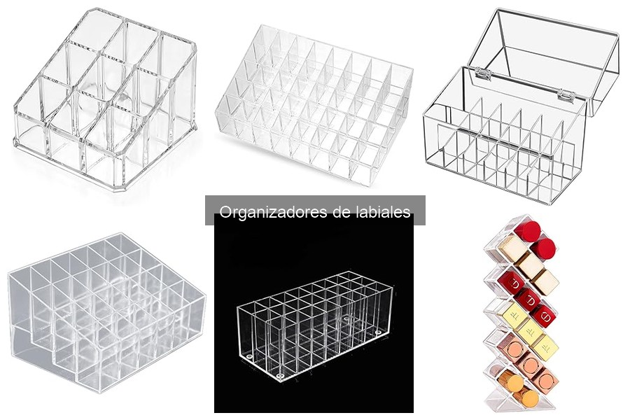 Organiza tus labiales de manera eficiente y práctica