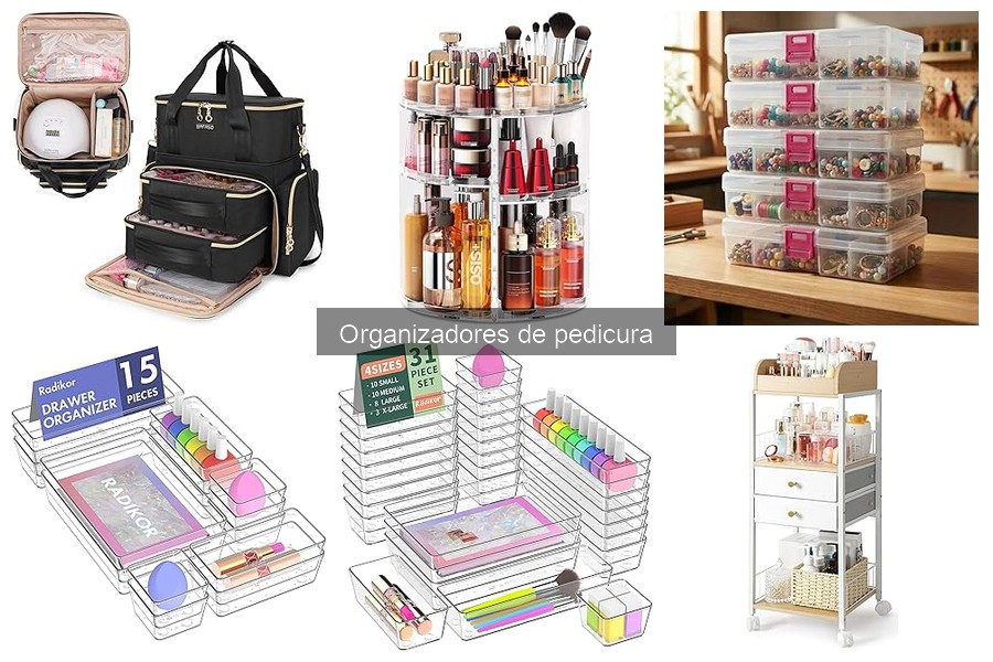 ¿Qué son los organizadores de pedicura? Descubre sus ventajas