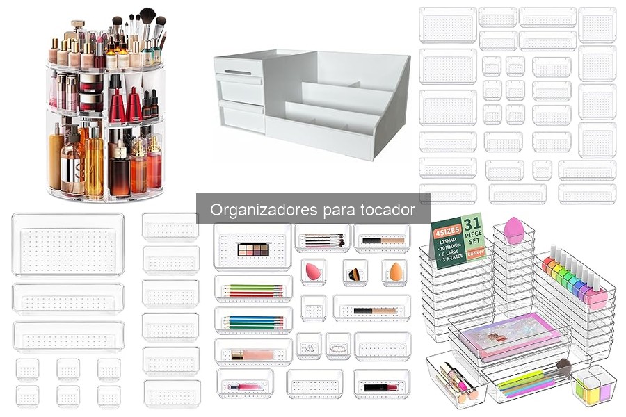 ¿Qué son los organizadores para tocador? Guía útil