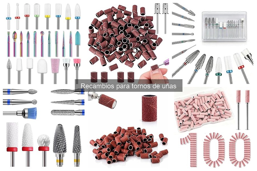 Tipos de recambios para tornos de uñas: guía completa para elegir